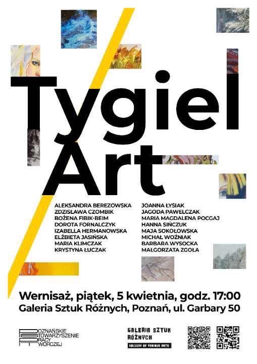 Zapraszamy! Wernisaż Poznańskiego Stowarzyszenia Pracy Twórczej “Tygiel Art”-  05.04 godz 17:00